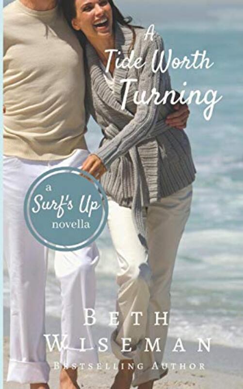 Book cover for "A Tide Worth Turning" by Beth Wiseman