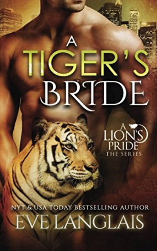 Book cover for "A Tiger's Bride" by Eve Langlais