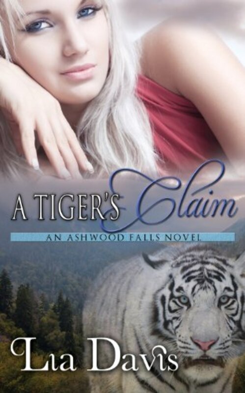 Book cover for "A Tiger's Claim" by Lia Davis