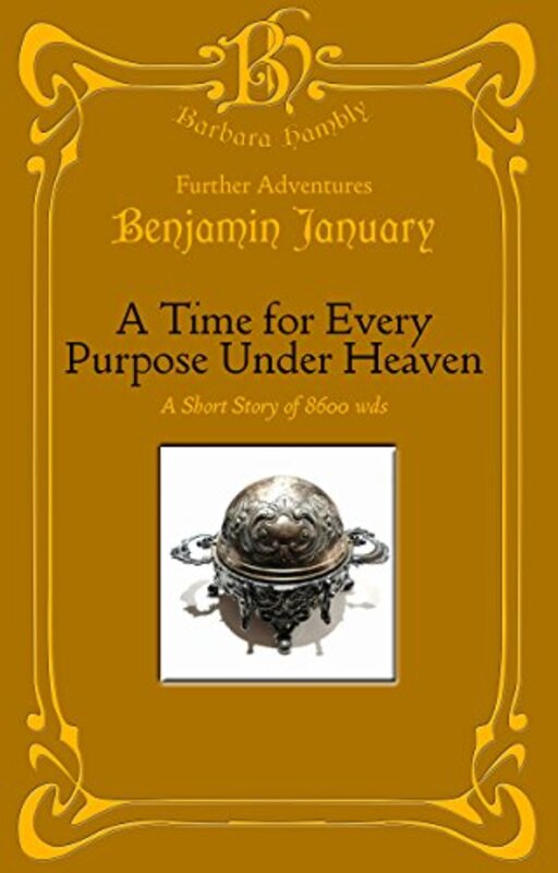 Book cover for "A Time For Every Purpose Under Heaven" by Barbara Hambly