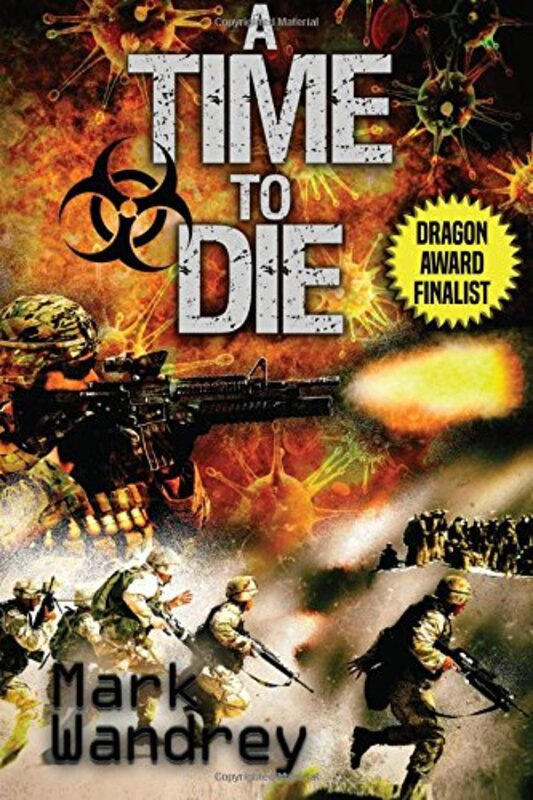 Book cover for "A Time To Die" by Mark Wandrey