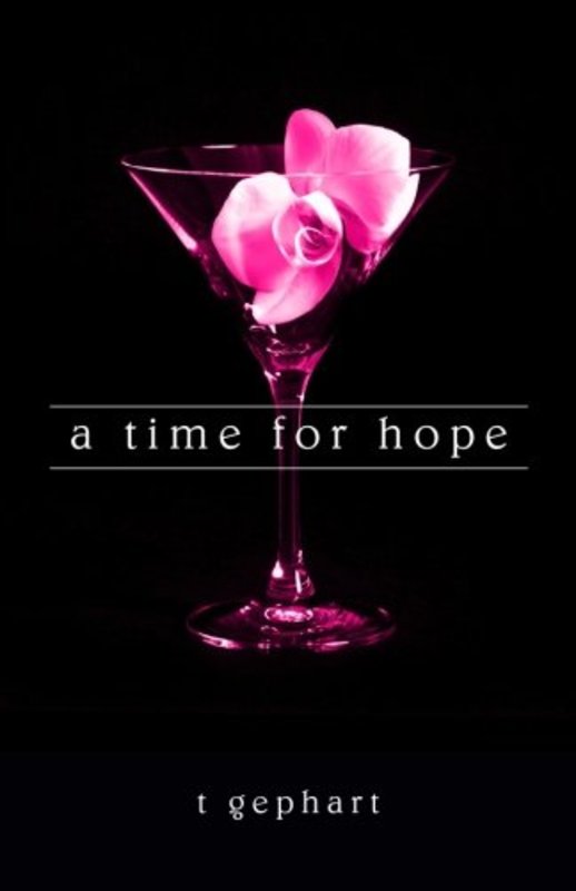 Book cover for "A Time for Hope" by T Gephart