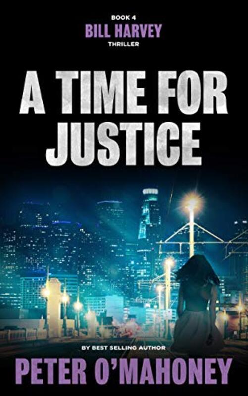 Book cover for "A Time for Justice" by Peter O'Mahoney