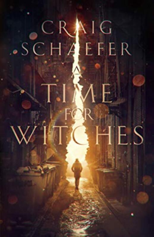 Book cover for "A Time for Witches" by Craig Schaefer