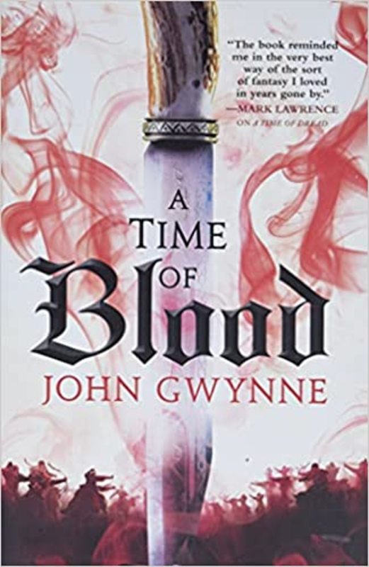 Book cover for "A Time of Blood" by John Gwynne