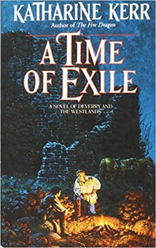 Book cover for "A Time of Exile" by Katharine Kerr