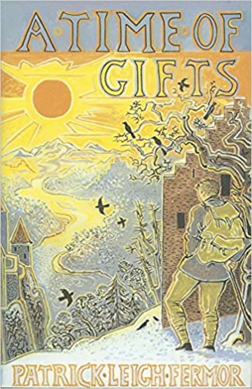 Book cover for "A Time of Gifts" by Patrick Leigh Fermor