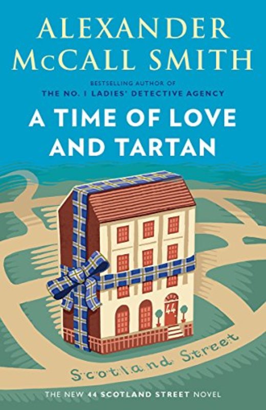 Book cover for "A Time of Love and Tartan" by Alexander McCall Smith