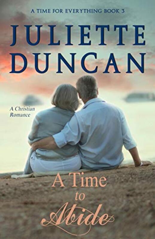 Book cover for "A Time to Abide" by Juliette Duncan
