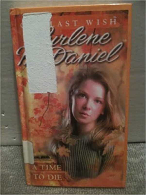 Book cover for "A Time to Die" by Lurlene McDaniel
