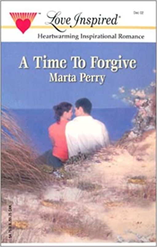 Book cover for "A Time to Forgive" by Marta Perry