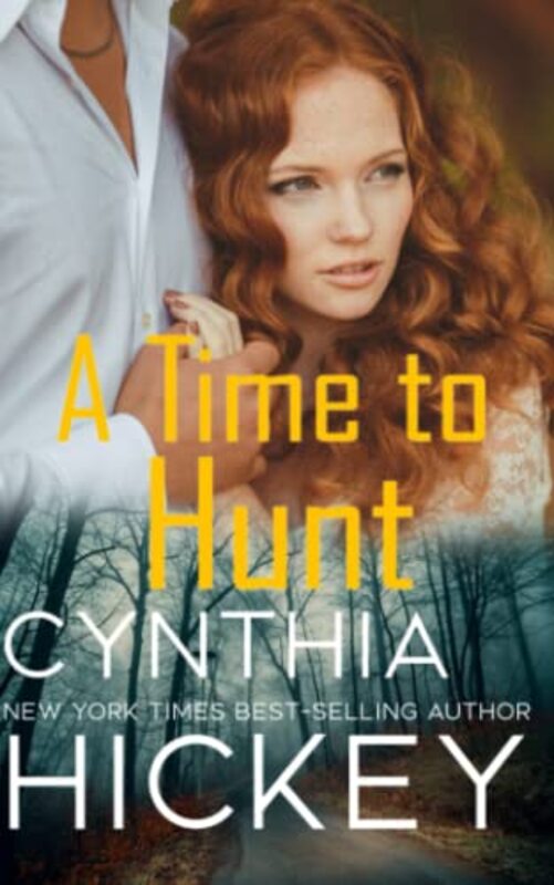 Book cover for "A Time to Hunt" by Cynthia Hickey