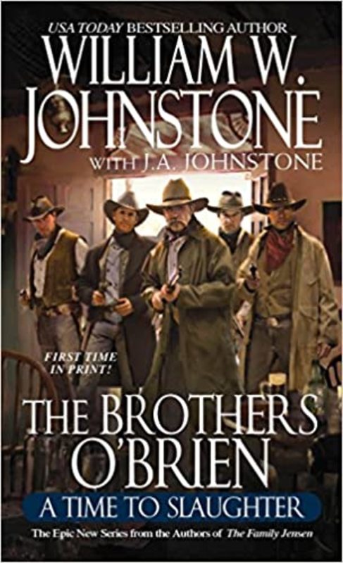 Book cover for "A Time to Slaughter" by J A Johnstone