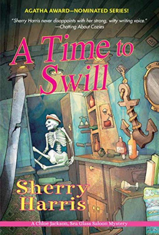 Book cover for "A Time to Swill" by Sherry Harris