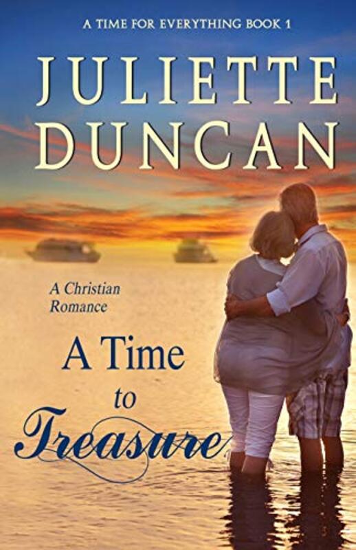 Book cover for "A Time to Treasure" by Juliette Duncan