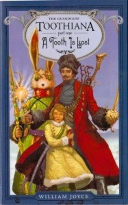 Book cover for "A Tooth Is Lost" by William Joyce