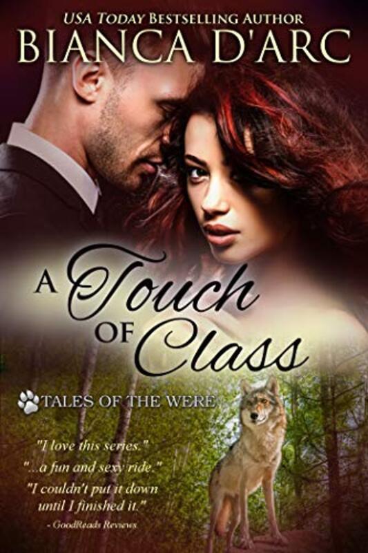Book cover for "A Touch of Class" by Bianca D'Arc