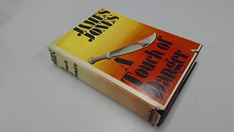 Book cover for "A Touch of Danger" by James Jones