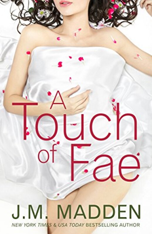 Book cover for "A Touch of Fae" by JM Madden