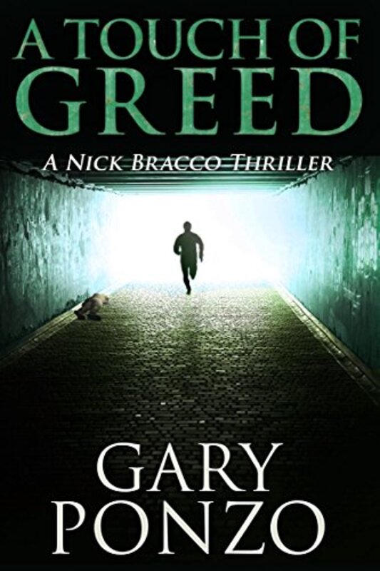 Book cover for "A Touch of Greed" by Gary Ponzo