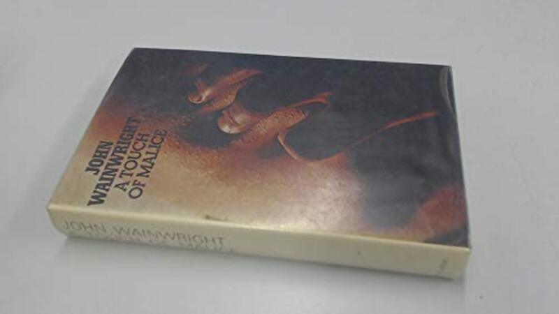Book cover for "A Touch of Malice" by John Wainwright
