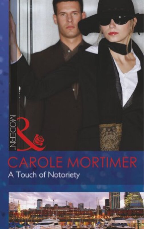 Book cover for "A Touch of Notoriety" by Carole Mortimer
