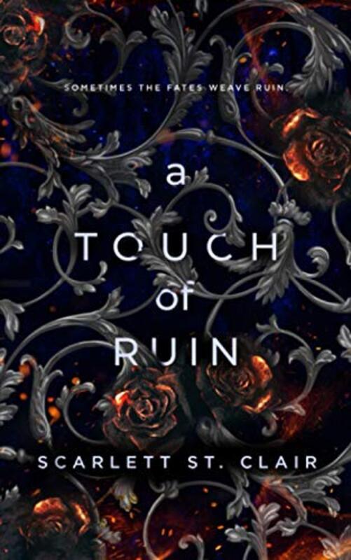 Book cover for "A Touch of Ruin" by Scarlett St Clair