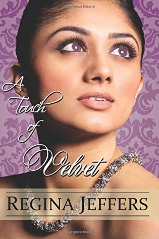 Book cover for "A Touch of Velvet" by Regina Jeffers