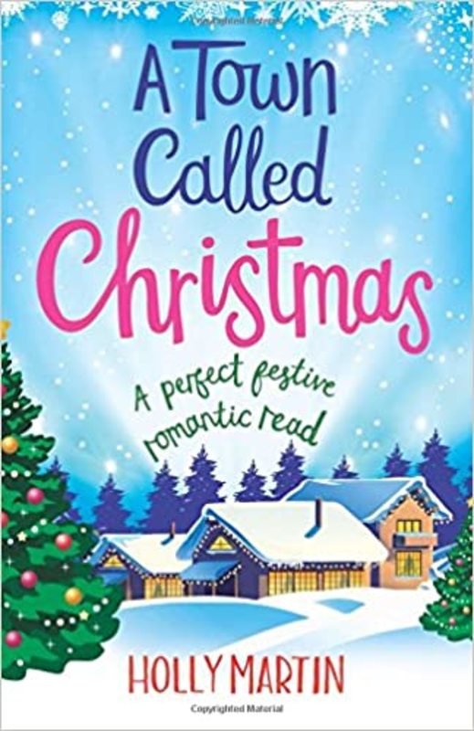 Book cover for "A Town Called Christmas" by Holly Martin
