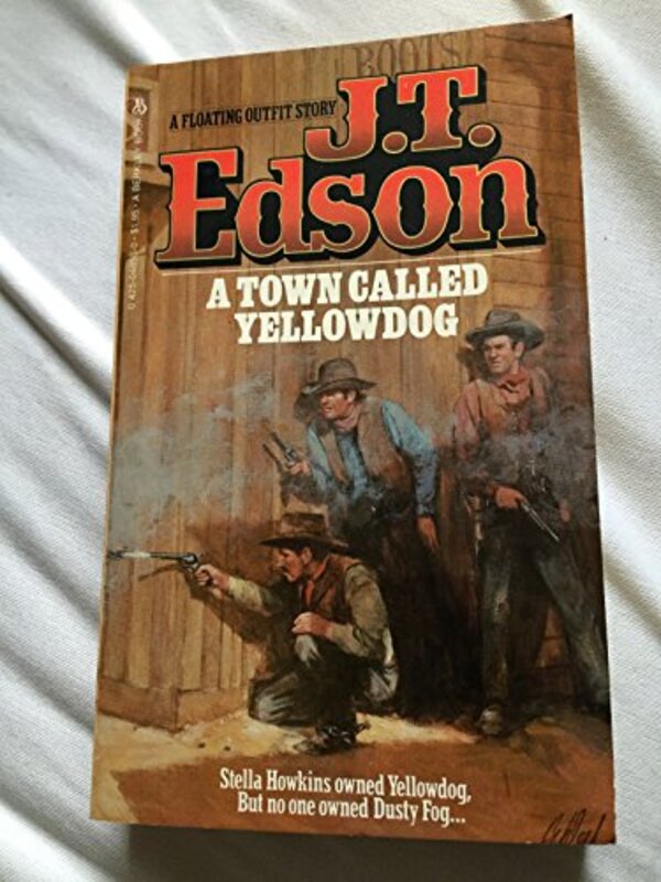 Book cover for "A Town Called Yellowdog" by JT Edson