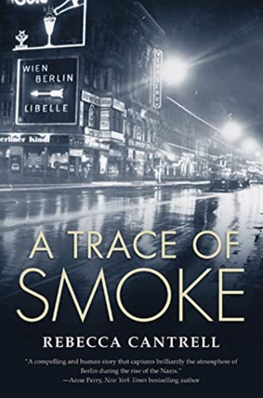 Book cover for "A Trace of Smoke" by Rebecca Cantrell