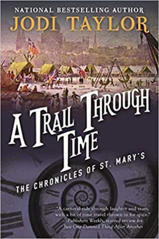 Book cover for "A Trail Through Time" by Jodi Taylor