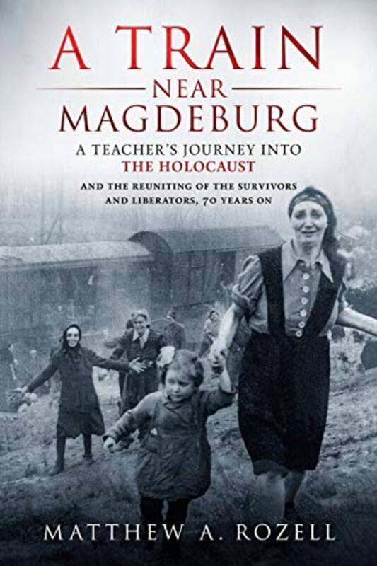 Book cover for "A Train Near Magdeburg" by Matthew A Rozell