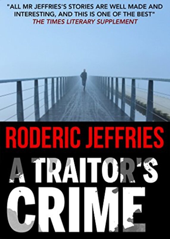 Book cover for "A Traitor's Crime" by Roderic Jeffries