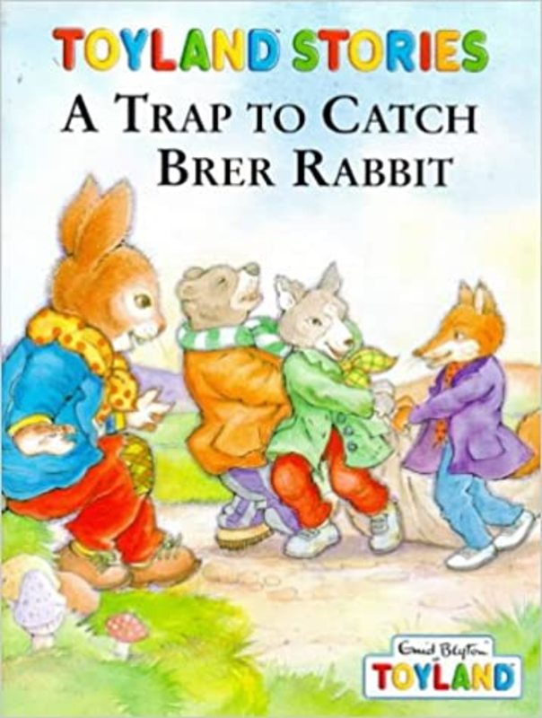 Book cover for "A Trap To Catch Brer Rabbit" by Enid Blyton
