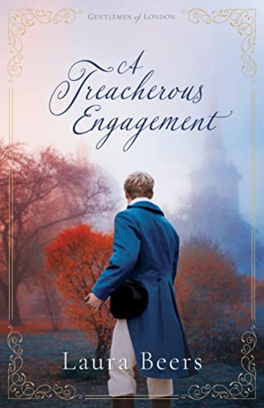 Book cover for "A Treacherous Engagement" by Laura Beers