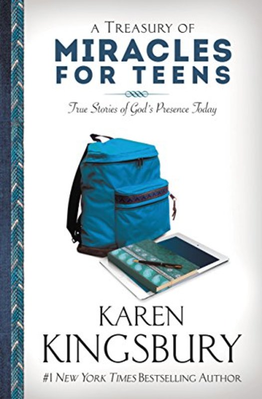 Book cover for "A Treasury of Miracles for Teens" by Karen Kingsbury