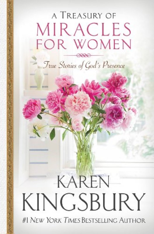 Book cover for "A Treasury of Miracles for Women" by Karen Kingsbury