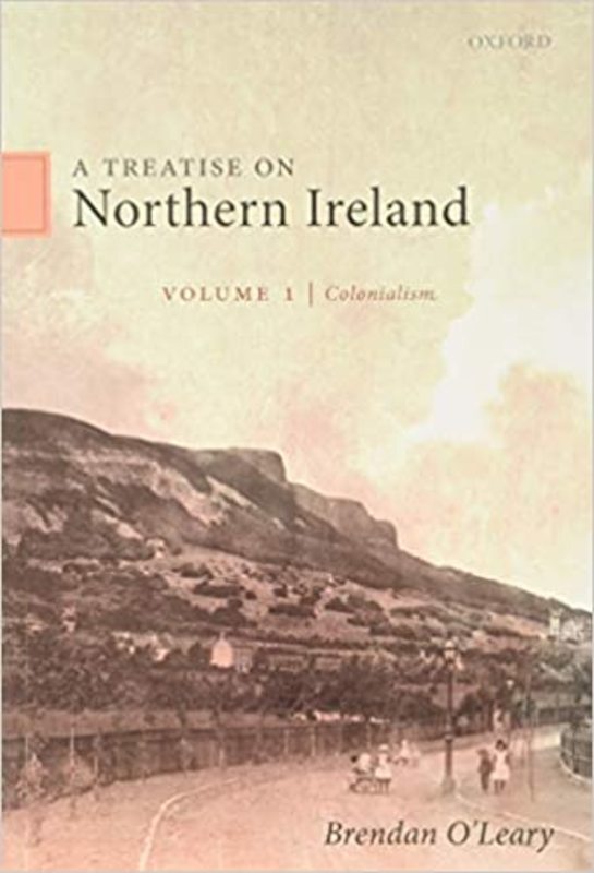 Book cover for "A Treatise on Northern Ireland, Volume I" by Brendan O'Leary