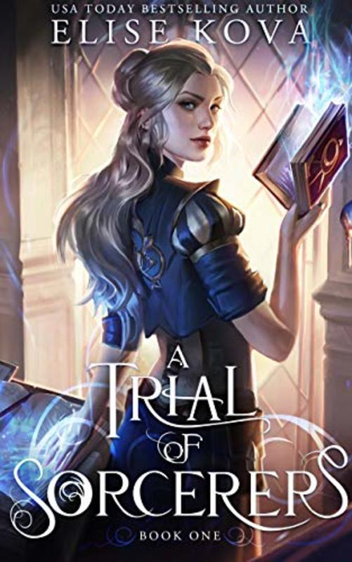 Book cover for "A Trial of Sorcerers" by Elise Kova