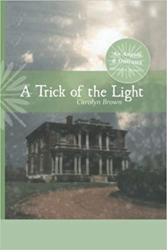 Book cover for "A Trick of the Light" by Carolyn Brown