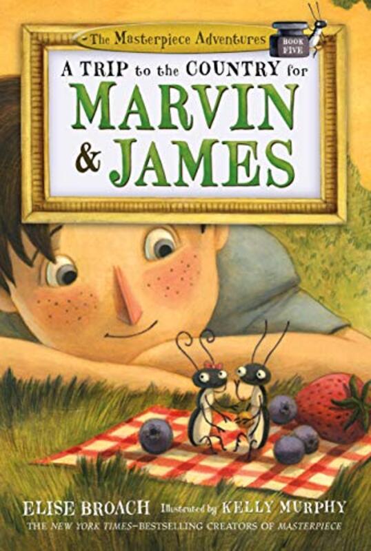 Book cover for "A Trip to the Country for MarvinJames" by Elise Broach