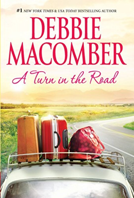 Book cover for "A Turn in the Road" by Debbie Macomber