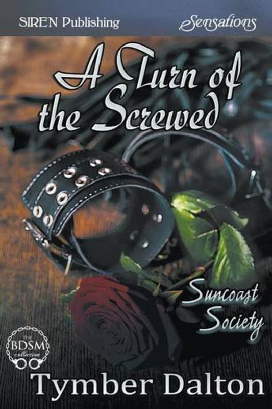 Book cover for "A Turn of the Screwed" by Tymber Dalton