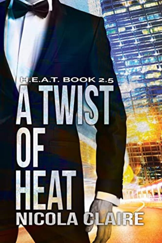 Book cover for "A Twist Of Heat" by Nicola Claire
