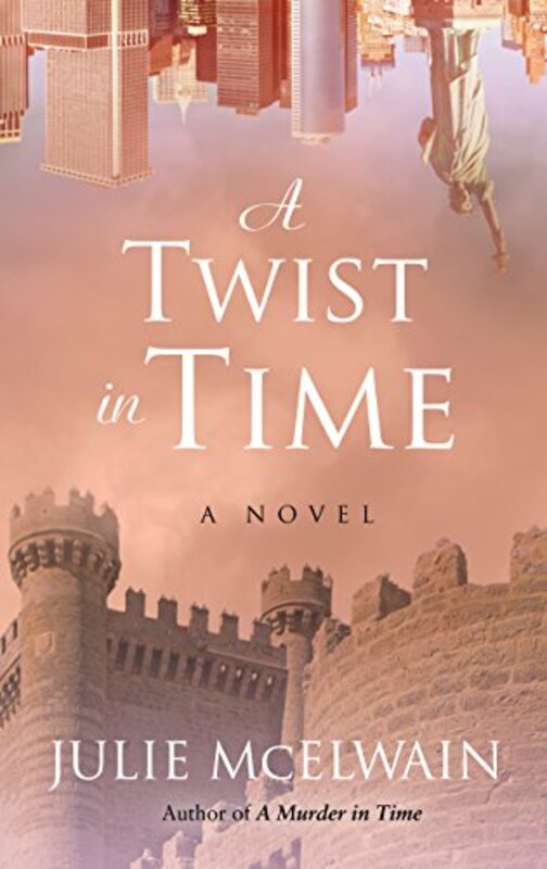 Book cover for "A Twist in Time" by Julie McElwain