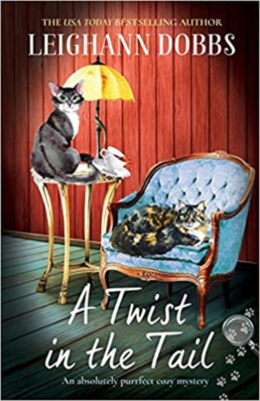 Book cover for "A Twist in the Tail" by Leighann Dobbs
