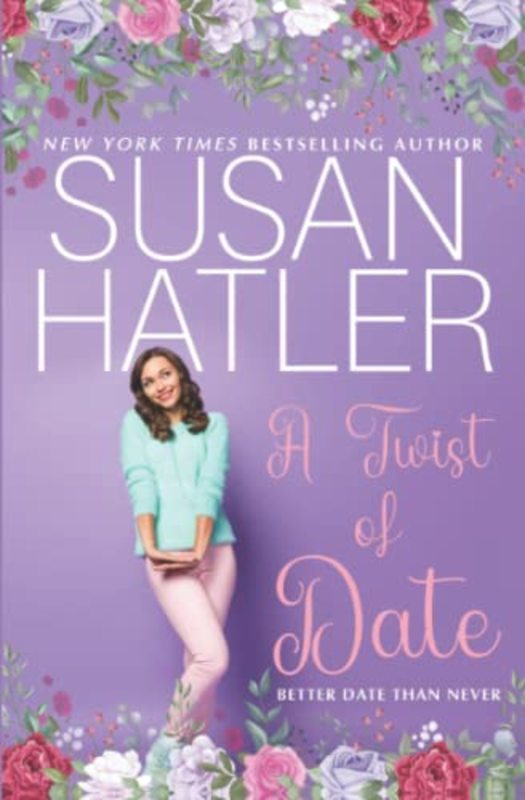 Book cover for "A Twist of Date" by Susan Hatler