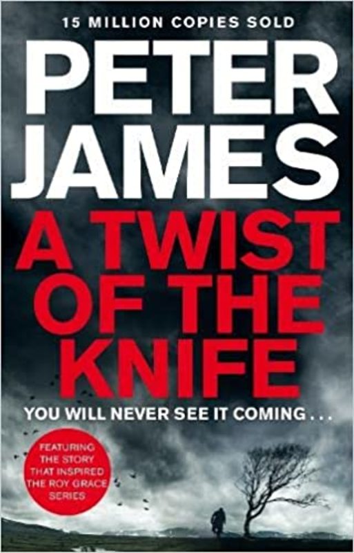 Book cover for "A Twist of the Knife" by Peter James