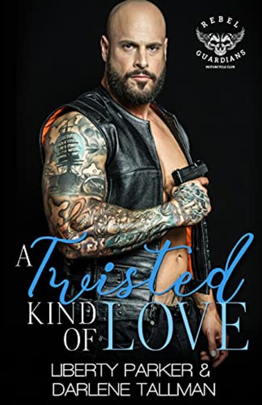 Book cover for "A Twisted Kind Of Love" by Darlene Tallman